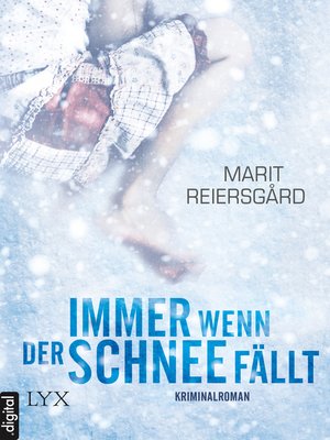 cover image of Immer wenn der Schnee fällt